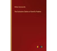 The Exclusive Claims of David's Psalms