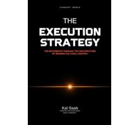 THE EXECUTION STRATEGY: Ten Movements Through the Architecture of Modern Cultural Control