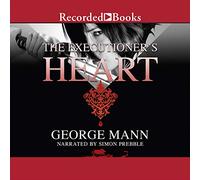 The Executioner's Heart (Serie Newbury y Hobbes)