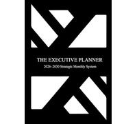 The Executive Monthly Planner 2026-2030 - A4 Minimalist Planning System: Elegant Productivity Journal