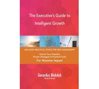 The Executive’s Guide to Intelligent Growth