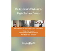 The Executive’s Playbook for Digital Business Growth