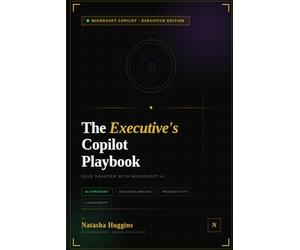 The Executive's Copilot Playbook: Lead Smarter with Microsoft AI
