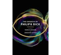 The Exegesis Of Philip K. Dick – Gollancz