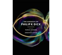 The Exegesis of Philip K Dick by Philip K. Dick (29-Mar-2012) Paperback