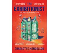 The Exhibitionist: The Times Novel of the Year 2022 (Aziza's Secret Fairy Door, 326)