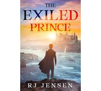 The Exiled Prince (The Exiled Prince Trilogy)