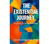 The Existential Journey: A Quest for Inner Freedom