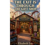 The Exit Is Through the Gift Shop