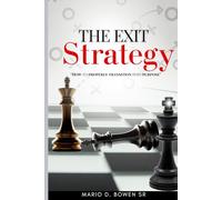 The Exit Strategy: How to Properly Transition To Purpose