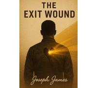 The Exit Wound: Learning to Love Again (Single Dad)