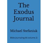 The Exodus Journal: Bible Journaling 66 (volume 2)