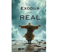 The Exodus was Real
