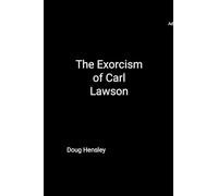 The Exorcism of Carl Lawson