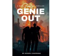 The Exotik Files: Genie Out - Brotherhood, Betrayal, and the Fall of Empires