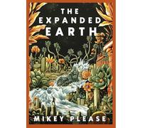 The Expanded Earth: A TOP TEN TIMES BESTSELLER