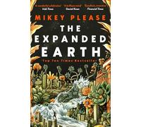 The Expanded Earth: A TOP TEN TIMES BESTSELLER (The Expanded Earth series) – Corsair