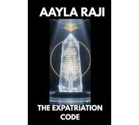 THE EXPATRIATION CODE: Matrix Extraction Manual and Life Beyond the Cocoon