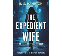 The Expedient Wife: A Quinn Durand International Thriller: 1