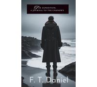 The Expedition: A Journal to the Unknown