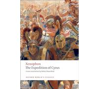 The Expedition of Cyrus (Oxford World's Classics)