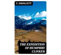 The Expedition Of Humphry Clinker (ebook)