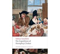 The Expedition of Humphry Clinker (Oxford World's Classics)