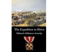 The Expedition to Khiva