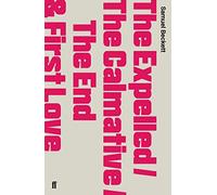 The Expelled. The Calmative. The End with First Love