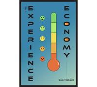 The Experience Economy
