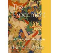 The Experiment: A Year of Non-Monogamy