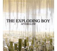 The exploding boy - Afterglow