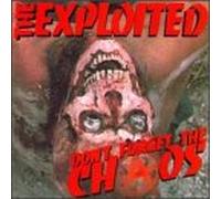 The Exploited - Don't Forget the Chaos