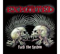 The Exploited - Fuck The System - Special Edition