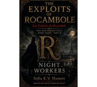 THE EXPLOITS OF ROCAMBOLE (Les Exploits de Rocambole English Edition): THE ROCAMBOLE SAGA · BOOK THREE · PART III