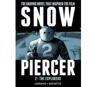 The explorers: 2 (Snowpiercer, 2)