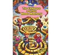The Explorers and Their Maze Mastery