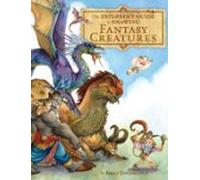 The Explorers Guide To Drawing Fantasy Creatures (ebook)