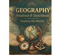 The Explorer's Ledger: Vintage World Map Notebook & Sketchbook - Antique Geography Aesthetic