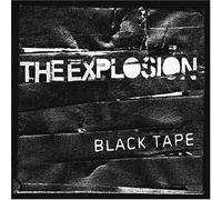 The Explosion - Black Tape (Clean Version)