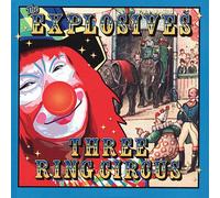 The Explosives Three Ring Circus (CD) Album with DVD (Importación USA)