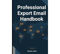 The Export Email Handbook: Professional Communication for Global Trade
