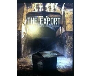 "The Export: Radical Islam's Map to the End of Democracy" FULL-LENGTH Documentary [Dvd]