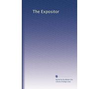 The Expositor: Volume 25