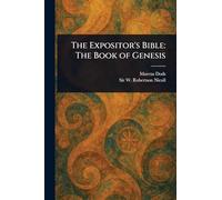 The Expositor's Bible: The Book of Genesis