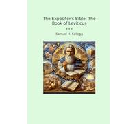 The Expositor's Bible: The Book of Leviticus (Classic Books)