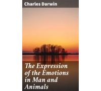The Expression Of The Emotions In Man And Animals (ebook)