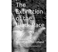 The Extinction of the Black Race