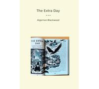 The Extra Day (Classic Books)