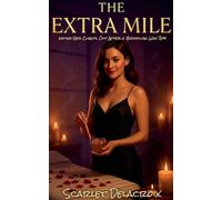 The Extra Mile: Eating Her Clients Out After a Brazilian Wax Job: 12 (Dripping Pure Sex-Steamy Lesbian Affairs)